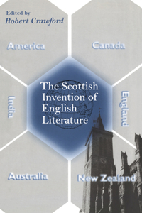 Scottish Invention of English Literature