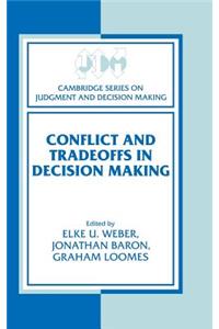 Conflict and Tradeoffs in Decision Making