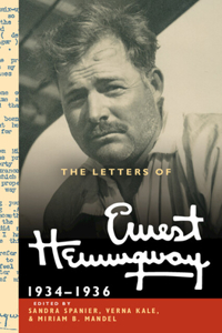 The Letters of Ernest Hemingway: Volume 6, 1934–1936