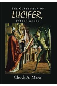 The Confession of Lucifer, Fallen Angel