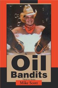 Oil Bandits