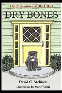 Adventures of Black Bart: Dry Bones