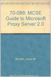 A Guide To Microsoft Proxy Server 2.0