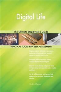 Digital Life The Ultimate Step-By-Step Guide