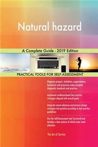 Natural hazard A Complete Guide - 2019 Edition