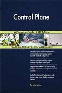Control Plane A Complete Guide - 2019 Edition