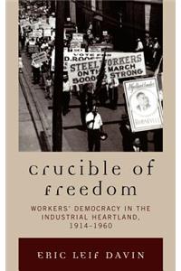 Crucible of Freedom