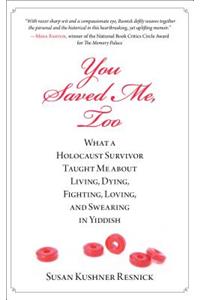 You Saved Me, Too