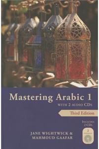Mastering Arabic 1 with 2 Audio Cds, Third Edition