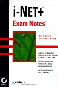 I-NET+ EXAM NOTES (EXAM NOTES)