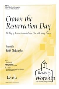 Crown the Resurrection Day