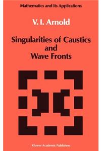 Singularities of Caustics and Wave Fronts