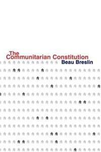 Communitarian Constitution