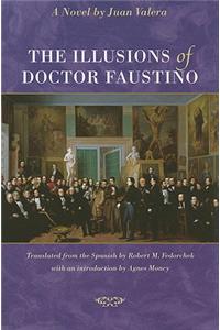 The Illusions of Doctor Faustino