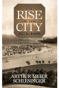 Rise of the City, 1878-1898