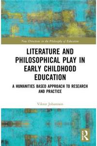 Literature and Philosophical Play in Early Childhood Education