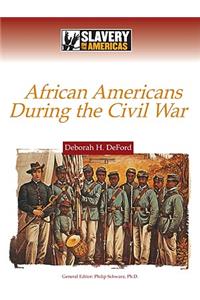 African Americans During the Civil War