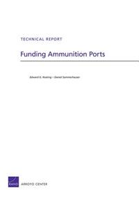 Funding Ammunition Ports