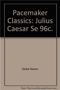 Pacemaker Classics: Julius Caesar Se 96c.