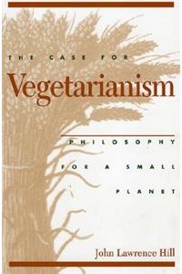The Case for Vegetarianism