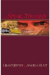 Spear of Tyranny