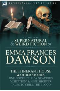 Collected Supernatural and Weird Fiction of Emma Frances Dawson