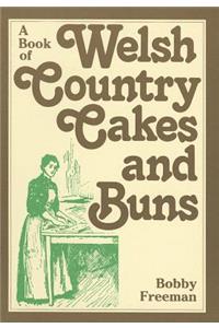 Book of Welsh Country Cakes and Buns, A