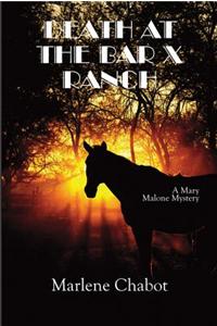 Death at the Bar X Ranch