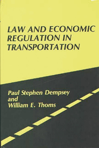 Law and Economic Regulation in Transportation.