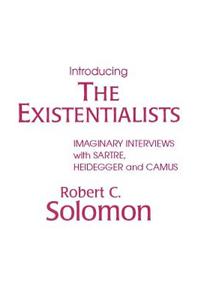 Introducing the Existentialists