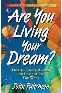 Are You Living Your Dream?