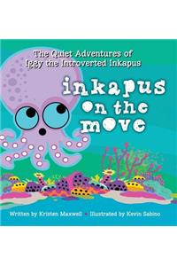 Inkapus On the Move