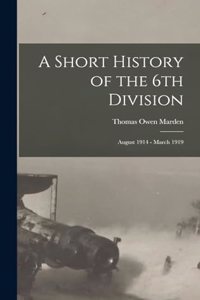 Short History of the 6th Division