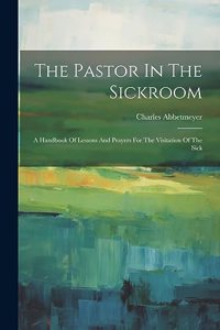 Pastor In The Sickroom