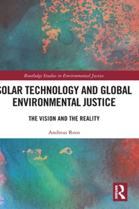 Solar Technology and Global Environmental Justice