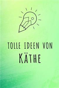 Tolle Ideen von Käthe