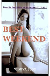 Best Weekend