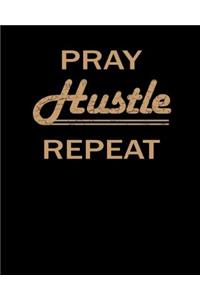 Pray Hustle Repeat