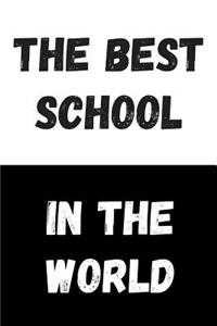 The Best School In The World