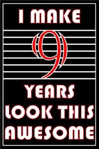 I Make 9 Years Look This Awesome