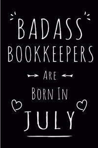 Badass Bookkeepers Are Born In July