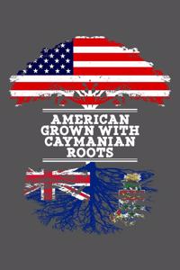American Grown With Caymanian Roots