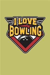 I Love Bowling