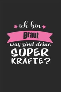Ich Bin Braut Was Sind Deine Superkräfte?