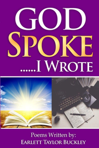 God Spoke... I Wrote