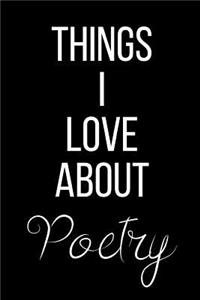 Things I Love About Poetry