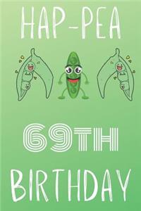 Hap-pea 69th Birthday