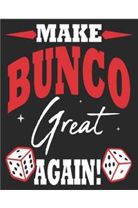 Make Bunco Great Again