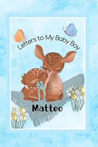 Matteo Letters to My Baby Boy