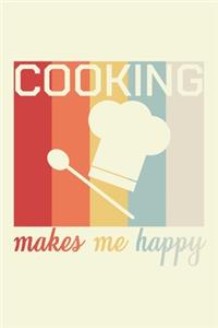 Cooking Makes Me Happy